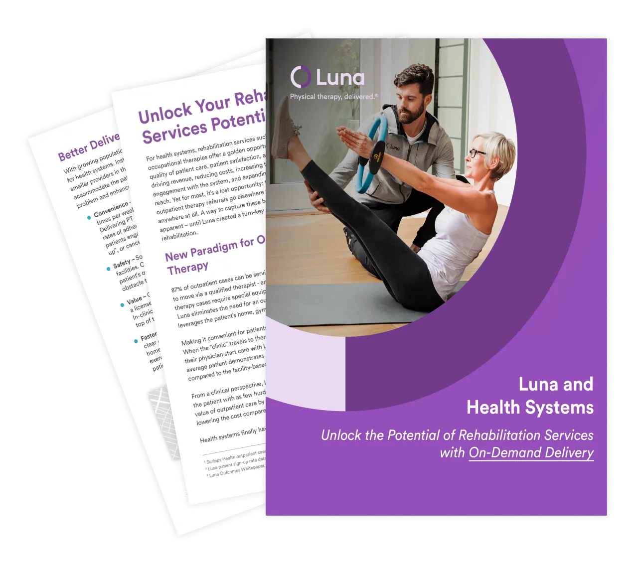 Luna and Health Systems: Unlock the Potential of Rehabilitation Services with On-Demand Delivery